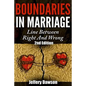 Boundaries: Boundaries In Marriage: Line Between Right And Wrong - Paperback