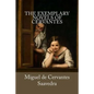 The Exemplary Novels of Cervantes - Paperback