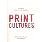 Print Cultures: A Reader in Theory and Practice - Paperback