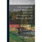 ... The Story of Roger Williams and the Founding of Rhode Island - Paperback
