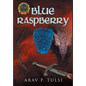 Blue Raspberry - Hardcover