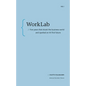 Worklab: Five Years That Shook the Business World and Sparked an AI-First Future - Paperback