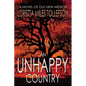An Unhappy Country: A Novel of Old New Mexico - Paperback