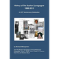 History of The Boston Synagogue 1888-2013: A 125th Anniversary Celebration - Paperback