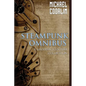 Steampunk Omnibus: A Galvanic Century Collection - Paperback