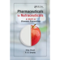 Pharmaceuticals to Nutraceuticals: A Shift in Disease Prevention - Paperback