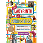 The Labyrinth of Curiosities: Journey Through Hundreds of Wild Facts and Fascinating Trivia--And Their Surprising Connections! - Hardcover