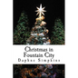 Christmas in Fountain City - Paperback