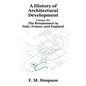 A History of Architectural Development Vol. III: The Renaissance in Italy, France, and England - Paperback