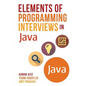 Elements of Programming Interviews in Java: The Insiders' Guide - Paperback