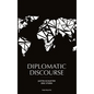 Diplomatic Discourse - Hardcover