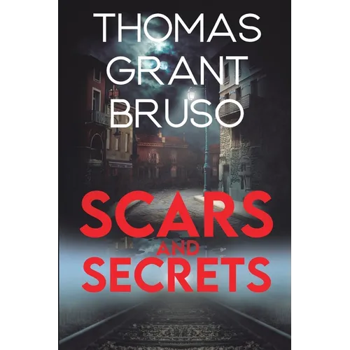 Scars and Secrets - Paperback