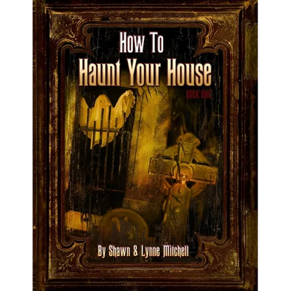 How To Haunt Your House - Paperback