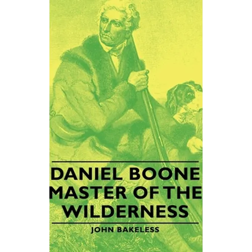 Daniel Boone - Master of the Wilderness - Paperback