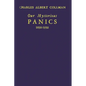 Our Mysterious Panics: 1830-1930: A Story of Events and the Men Involved - Hardcover