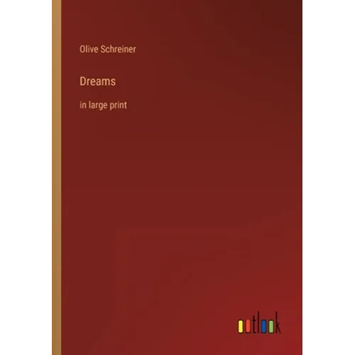 Dreams: in large print - Paperback