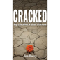 Cracked: My Life After a Skull Fracture - Hardcover