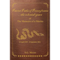 Patriot Paths of Pennsylvania...The Colonial Years: OR the Memoirs of a Marine - Paperback