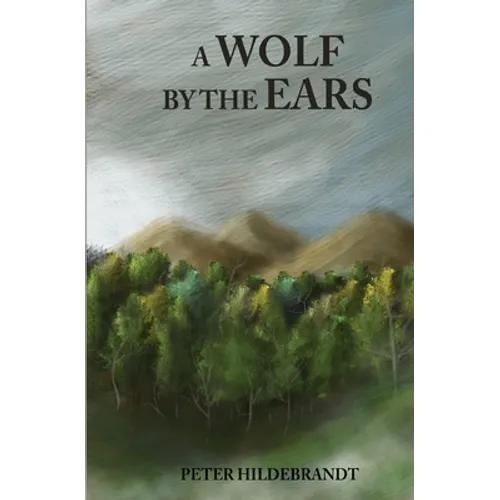 A Wolf by the Ears - Paperback