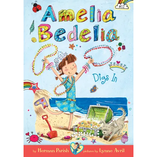 Amelia Bedelia Digs In: #12 - Library Binding