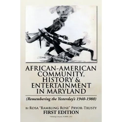 African-American Community, History & Entertainment in Maryland - Paperback
