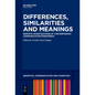 Differences, Similarities and Meanings: Semiotic Investigations of Contemporary Communication Phenomena - Paperback