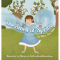The Smell of Spring: A blind girl experiences the season through her nose. - Hardcover