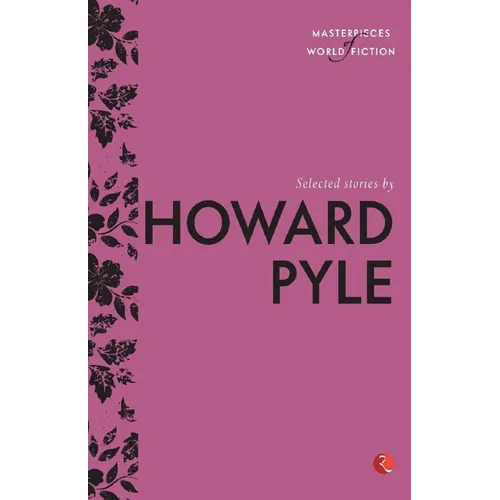 Selected Stories by Howard Pyle - Paperback