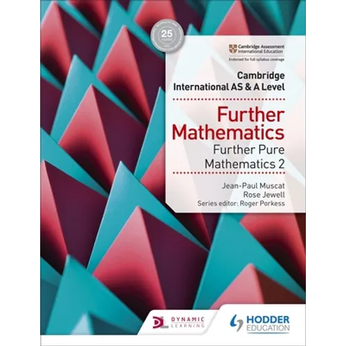 Cambridge International as & a Level Further Mathematics Further Pure Mathematics 2: Hodder Education Group - Paperback