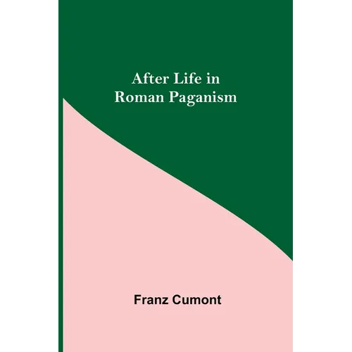 After Life in Roman Paganism - Paperback