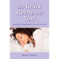 Just Relax, Recite, and Rest: Scriptural Meditations from A to Zzzz - Paperback