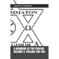 A GRIMOIRE OF THE PSALMS Volume 3. Psalms 101-150 - Paperback