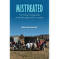 Mistreated: The Political Consequences of the Fight against AIDS in Lesotho - Paperback