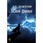 Moon Dance - Paperback