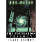 The Foundation Trilogy (Adapted by BBC Radio) This book is a transcription of the radio broadcast - Paperback