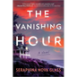 The Vanishing Hour: A Thriller - Paperback