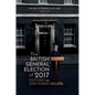 The British General Election of 2017 - Hardcover
