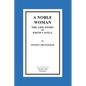 A Noble Woman The Life-Story of Edith Cavell - Paperback