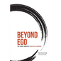 Beyond Ego: The Inner Compass of Conscious Leadership - Paperback