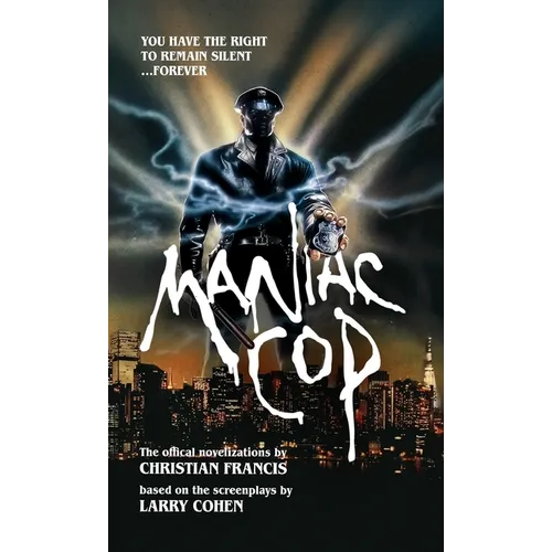 Maniac Cop: The Official Novelization Collection - Paperback