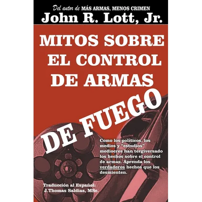 Mitos sobre el Control de Armas de Fuego - Paperback