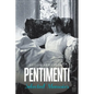 Pentimenti: Selected Memoirs - Paperback