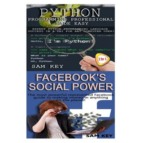 Python Programming Professional Made Easy & Facebook Social Power - Paperback