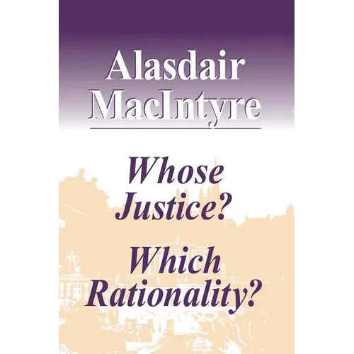 Whose Justice? Which Rationality? - Paperback