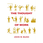 The Thought of Work - Paperback