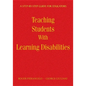 Teaching Students with Learning Disabilities: A Step-By-Step Guide for Educators - Hardcover