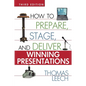 How to Prepare, Stage, and Deliver Winning Presentations - Paperback