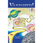 Vanished! - Hardcover