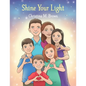 Shine Your Light - Paperback