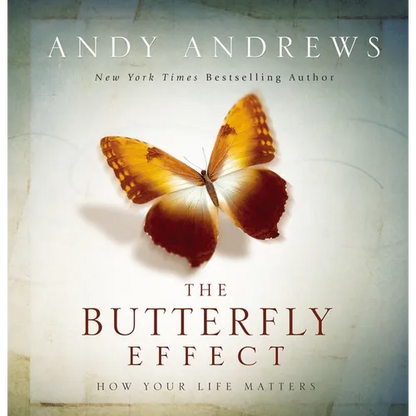 The Butterfly Effect: How Your Life Matters - Hardcover